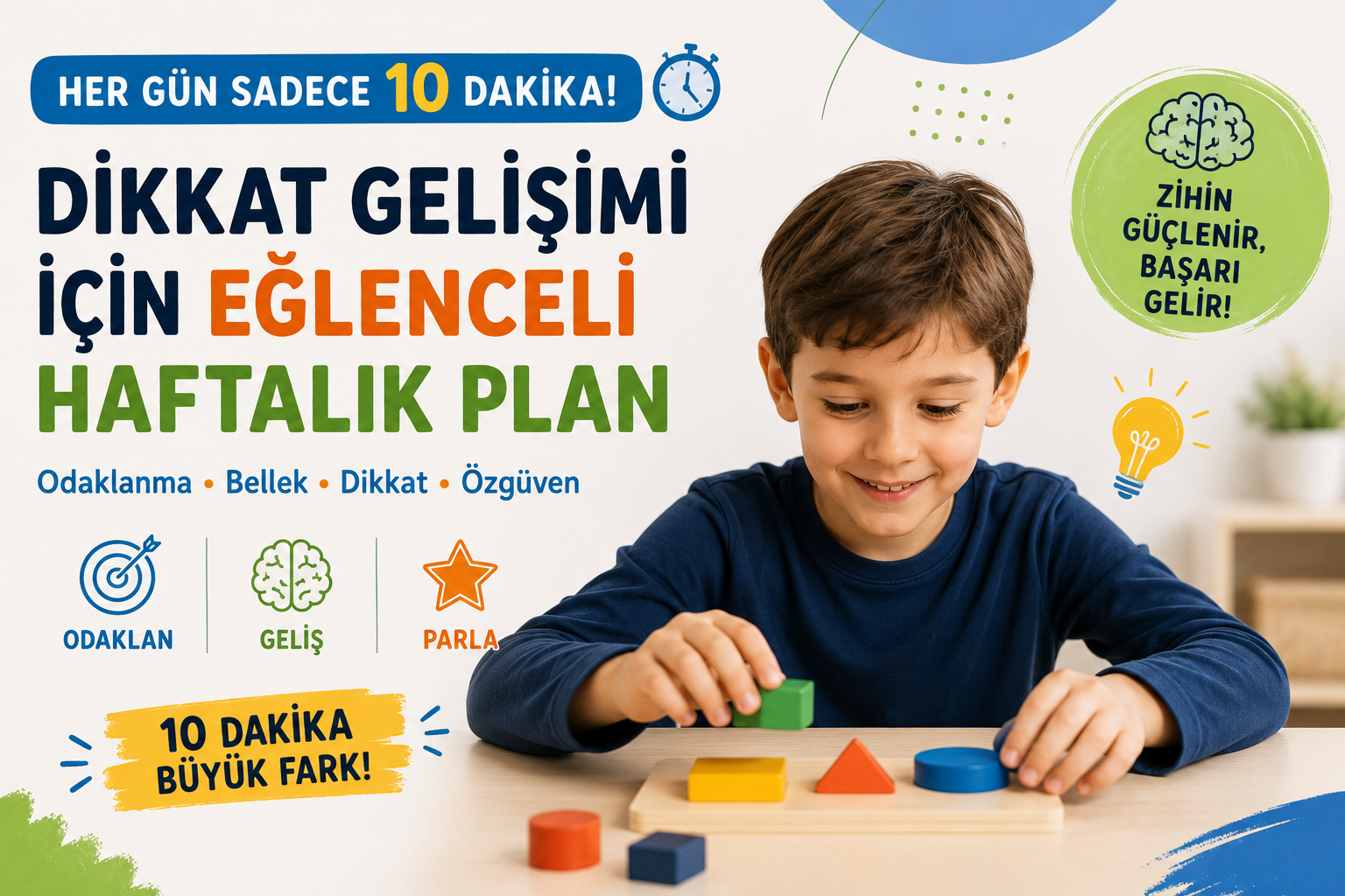 Evde 10 Dakikalık Dikkat Egzersizleri: Pratik Haftalık Plan